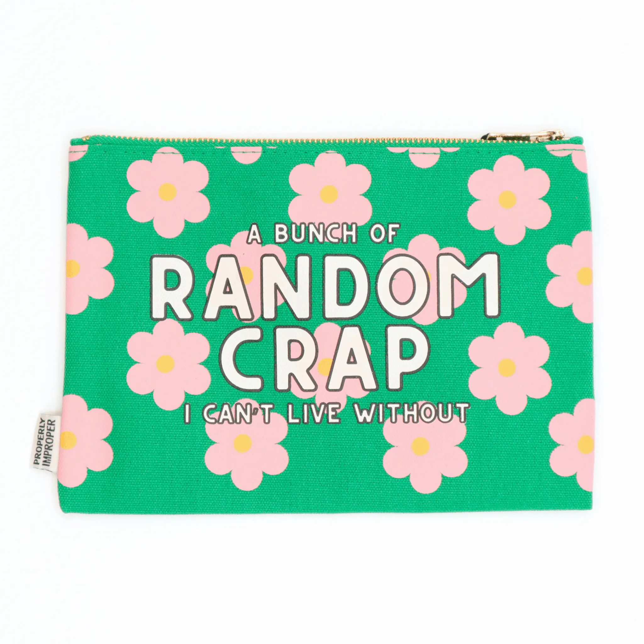 A Bunch Of Random Crap I Cant Live Without - Canvas Pouch